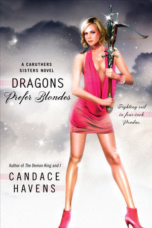 Dragons Prefer Blondes Paperback by Candace Havens