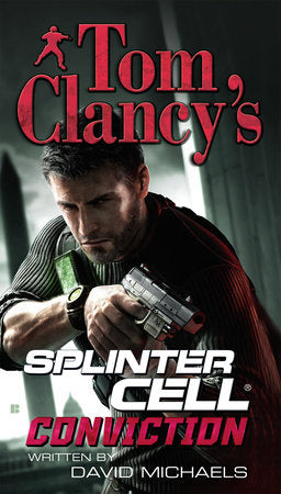 Tom Clancy's Splinter Cell: Conviction Paperback by David Michaels