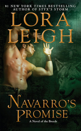Navarro's Promise Paperback by Lora Leigh