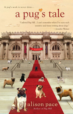 A Pug's Tale Paperback by Alison Pace