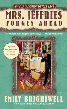Mrs. Jeffries Forges Ahead Paperback by Emily Brightwell