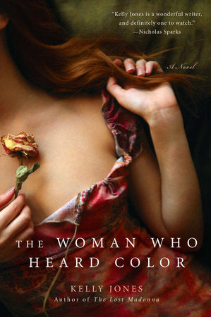 The Woman Who Heard Color Paperback by Kelly Jones