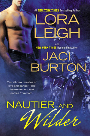 Nautier and Wilder Paperback by Lora Leigh
