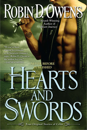 Hearts and Swords Paperback by Robin D. Owens