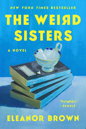 The Weird Sisters Paperback by Eleanor Brown