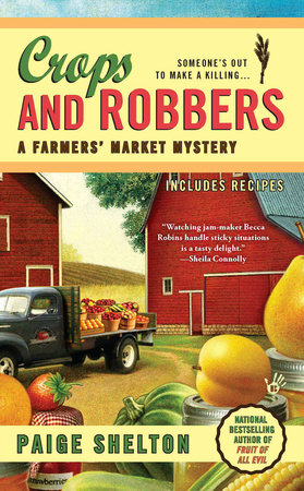Crops and Robbers Paperback by Paige Shelton