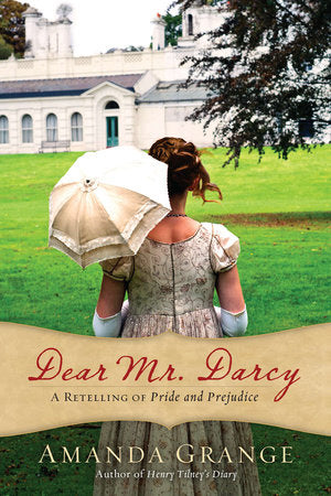 Dear Mr. Darcy Paperback by Amanda Grange
