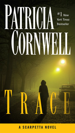 Trace Paperback by Patricia Cornwell