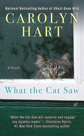 What the Cat Saw Paperback by Carolyn Hart