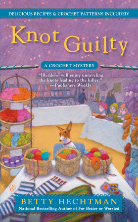 Knot Guilty Paperback by Betty Hechtman