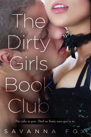 The Dirty Girls Book Club Paperback by Savanna Fox