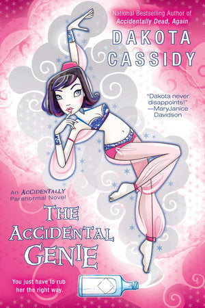 The Accidental Genie Paperback by Dakota Cassidy