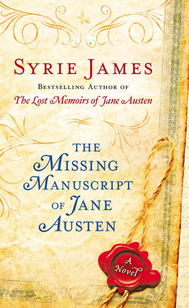 The Missing Manuscript of Jane Austen Paperback by Syrie James