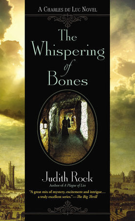 The Whispering of Bones Paperback by Judith Rock