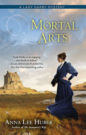 Mortal Arts Paperback by Anna Lee Huber