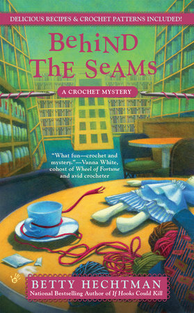 Behind the Seams Paperback by Betty Hechtman