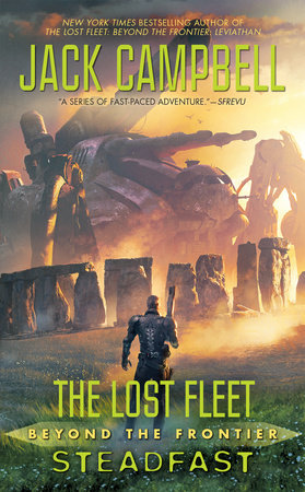 The Lost Fleet: Beyond the Frontier: Steadfast Paperback by Jack Campbell