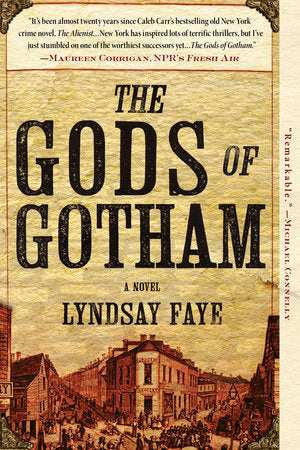 The Gods of Gotham Paperback by Lyndsay Faye