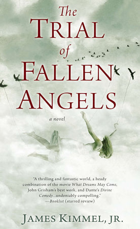 The Trial of Fallen Angels Paperback by James Kimmel
