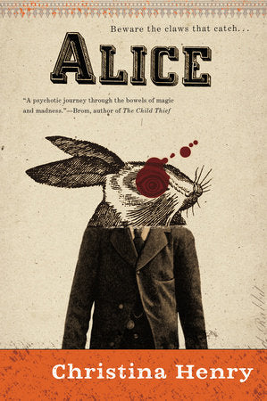 Alice Paperback by Christina Henry