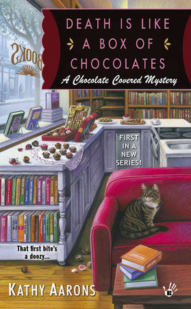 Death Is Like a Box of Chocolates Paperback by Kathy Aarons