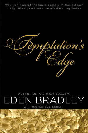 Temptation's Edge Paperback by Eden Bradley writing as Eve Berlin