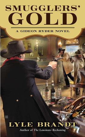 Smugglers' Gold Paperback by Lyle Brandt