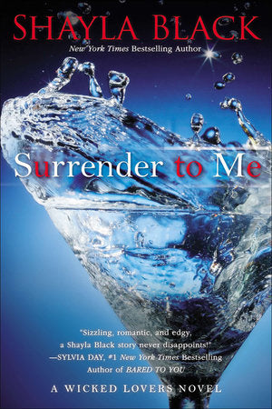 Surrender to Me Paperback by Shayla Black