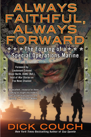Always Faithful, Always Forward Paperback by Dick Couch