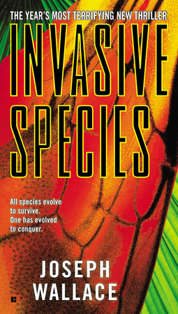 Invasive Species Paperback by Joseph Wallace