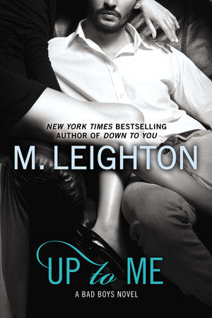 Up to Me Paperback by M. Leighton
