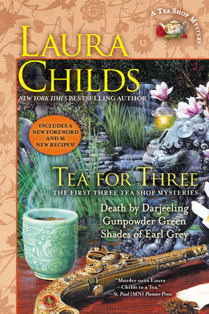Tea for Three Paperback by Laura Childs
