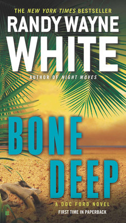 Bone Deep Paperback by Randy Wayne White