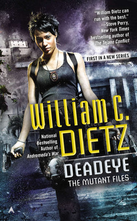 Deadeye Paperback by William C. Dietz