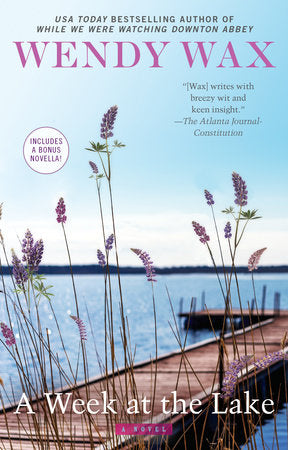 A Week at the Lake Paperback by Wendy Wax