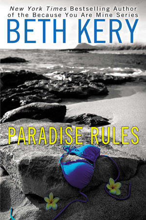 Paradise Rules Paperback by Beth Kery