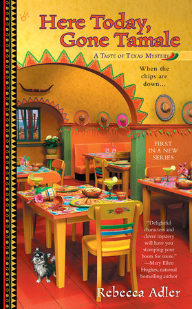 Here Today, Gone Tamale Paperback by Rebecca Adler
