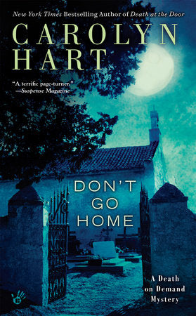 Don't Go Home Paperback by Carolyn Hart