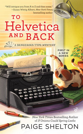 To Helvetica and Back Paperback by Paige Shelton