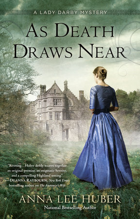 As Death Draws Near Paperback by Anna Lee Huber