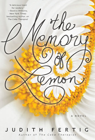 The Memory of Lemon Paperback by Judith Fertig