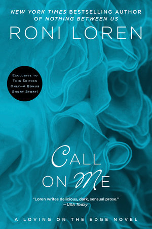 Call on Me Paperback by Roni Loren