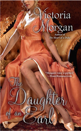 The Daughter of an Earl Paperback by Victoria Morgan