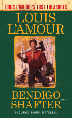 Bendigo Shafter (Louis L'Amour's Lost Treasures) Paperback by Louis L'Amour