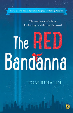 The Red Bandanna (Young Readers Adaptation) Paperback by Tom Rinaldi