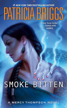 Smoke Bitten Paperback by Patricia Briggs