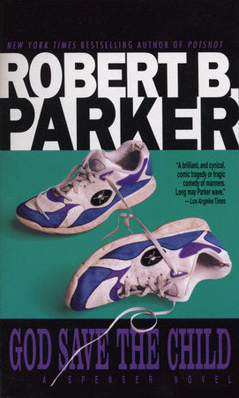 God Save the Child Paperback by Robert B. Parker