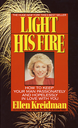 Light His Fire Paperback by Ellen Kreidman