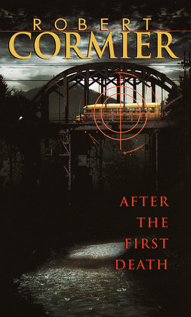 After the First Death Paperback by Robert Cormier