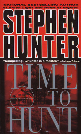 Time to Hunt Paperback by Stephen Hunter